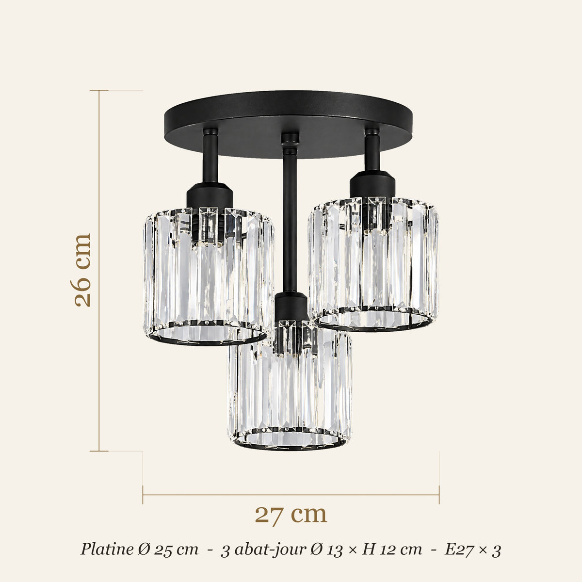 Dimensions du plafonnier cristal : hauteur 26 cm, largeur 27 cm, platine Ø 25 cm
